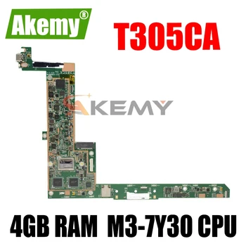 Akemy NOVO T305CA Mainboard Za ASUS T305CA T305C Laotop Motherboard W/ 4GB RAM M3-7Y30 CPU